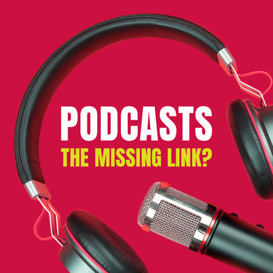 Shifting tone from corporate to conversational?<br/> A podcast could be your missing link